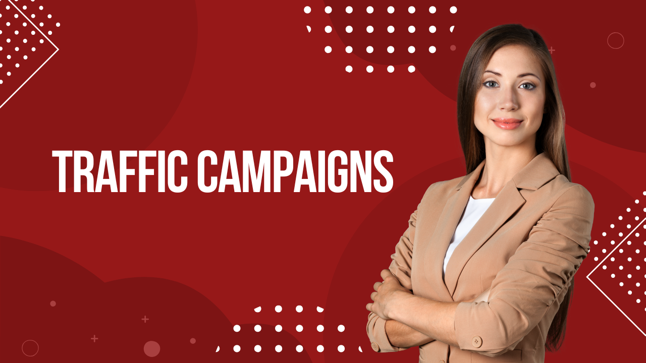 Traffic Campaigns