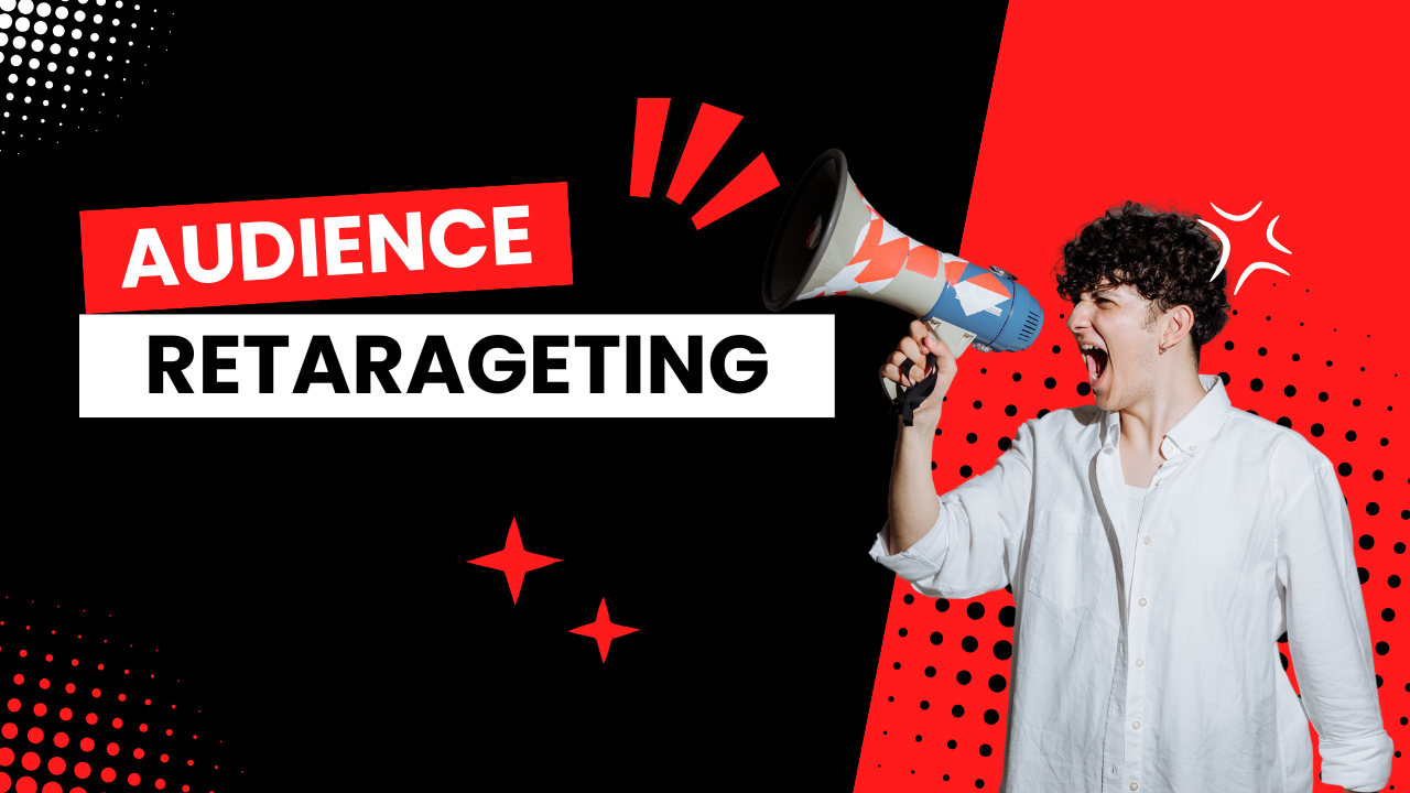 Audience Retargeting